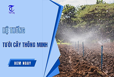 Hệ Thống Tưới Cây Thông Minh: Ứng Dụng, Tiêu Chí Sử Dụng