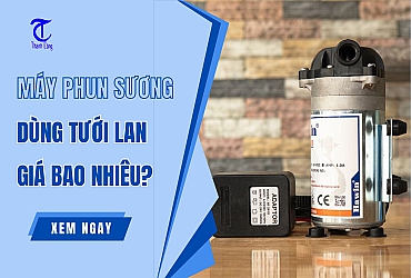 Máy Phun Sương Tưới Lan Giá Bao Nhiêu? [ Giải Đáp Nhanh ]