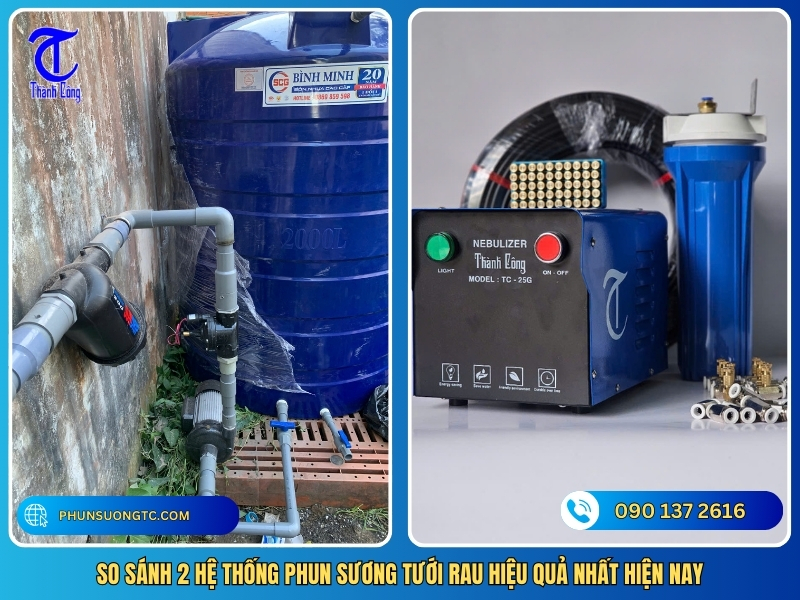 so sanh 2 he thong phun suong tuoi rau hieu qua nhat hien nay