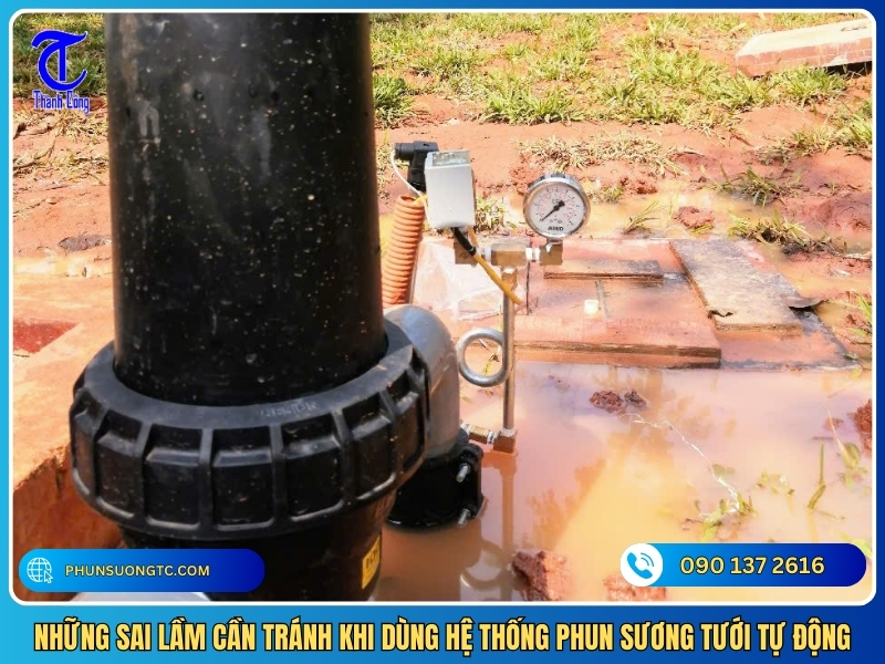 nhung sai lam can tranh khi dung he thong phun suong tuoi tu dong