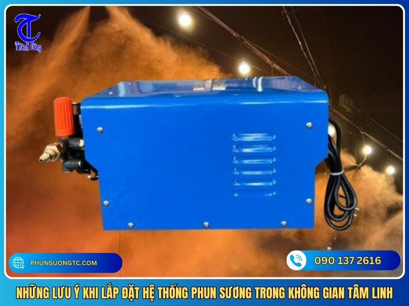 nhung luu y khi lap dat he thong phun suong trong khong gian tam linh