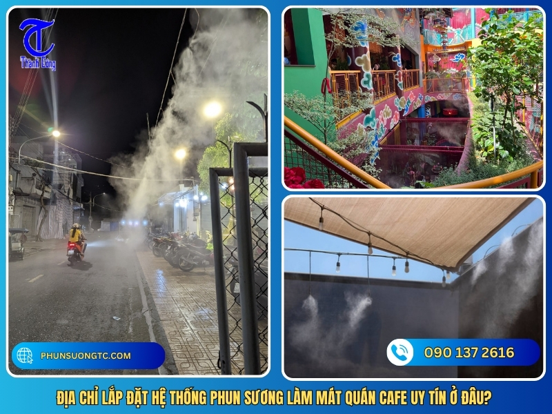 dia chi lap dat he thong phun suong lam mat quan cafe uy tin o dau