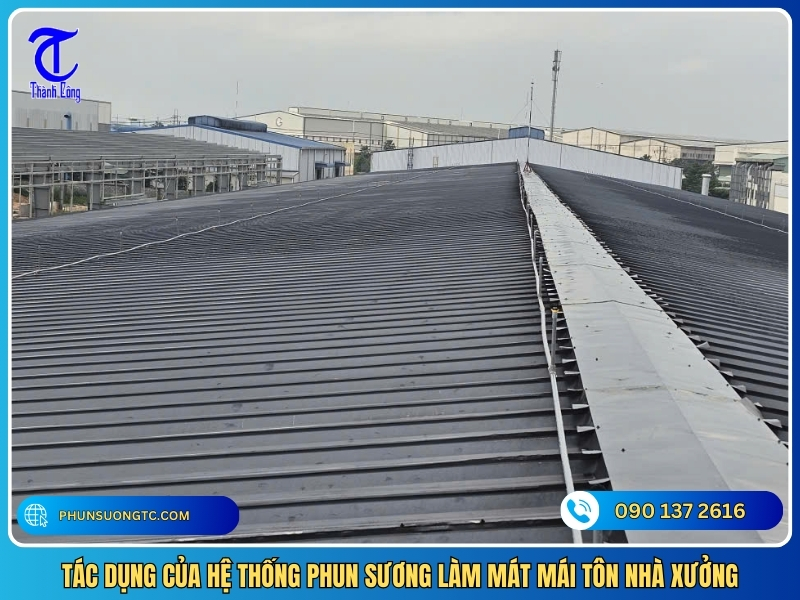 tac dung cua he thong phun suong lam mat mai ton nha xuong