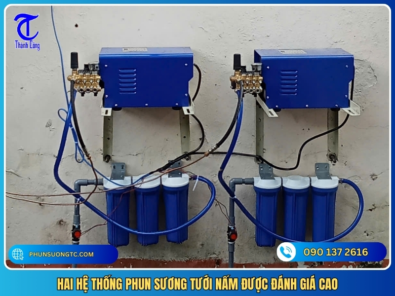 hai he thong phun suong tuoi nam duoc danh gia cao