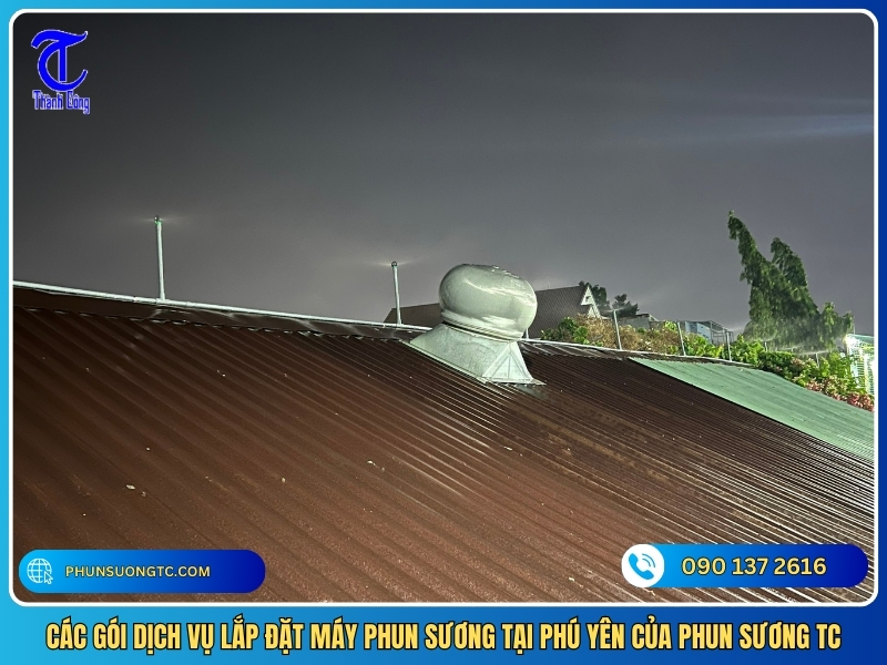 cac goi dich vu lap dat may phun suong tai phu yen cua phun suong tc