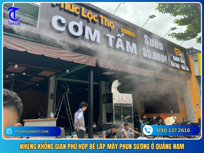 Nhung khong gian phu hop de lap may phun suong o Quang Nam