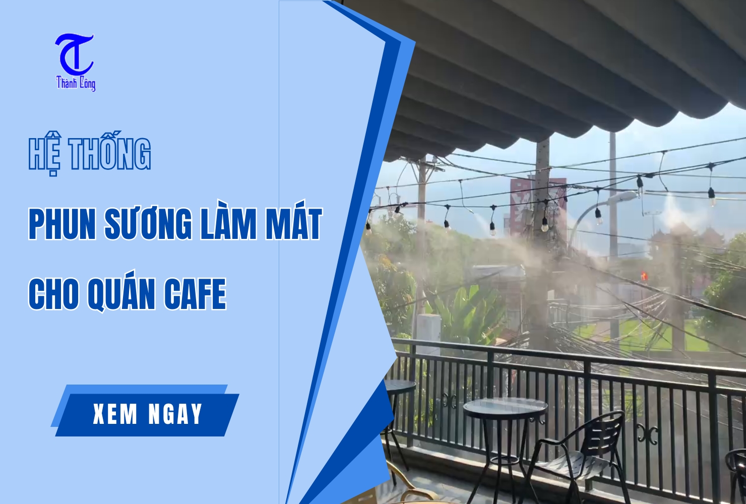 Hệ thống Phun Sương Quán Cafe Làm Mát