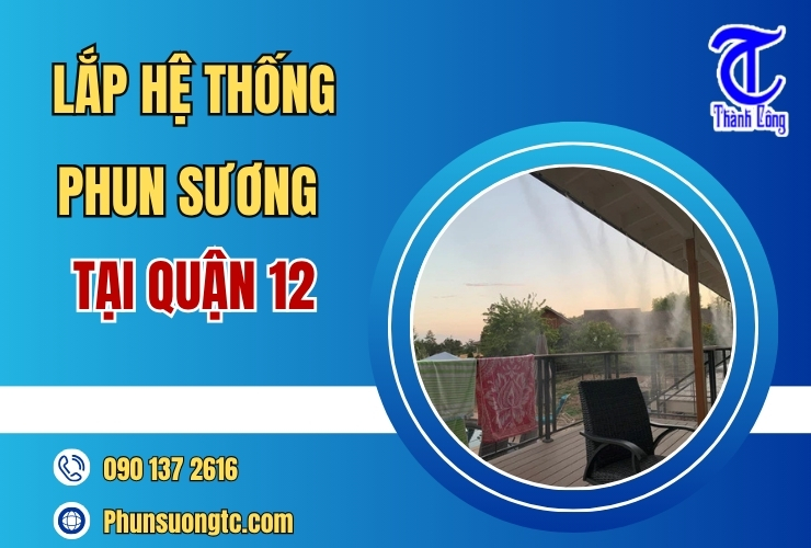 lap dat he thong phun suong tai quan 12