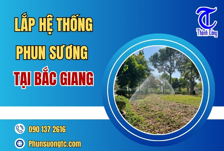 lap he thong phun suong tai bac giang
