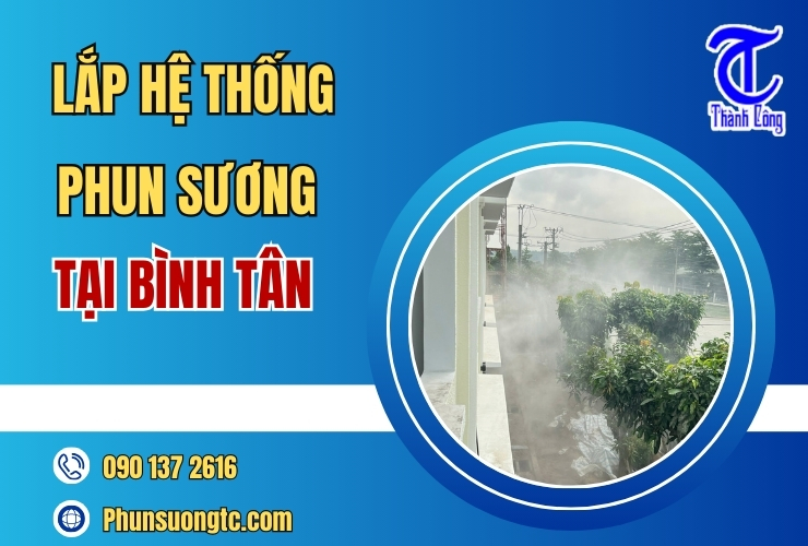 lap he thong phun suong tai binh tan