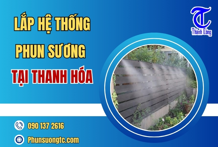 lap he thong phun suong tai thanh hoa