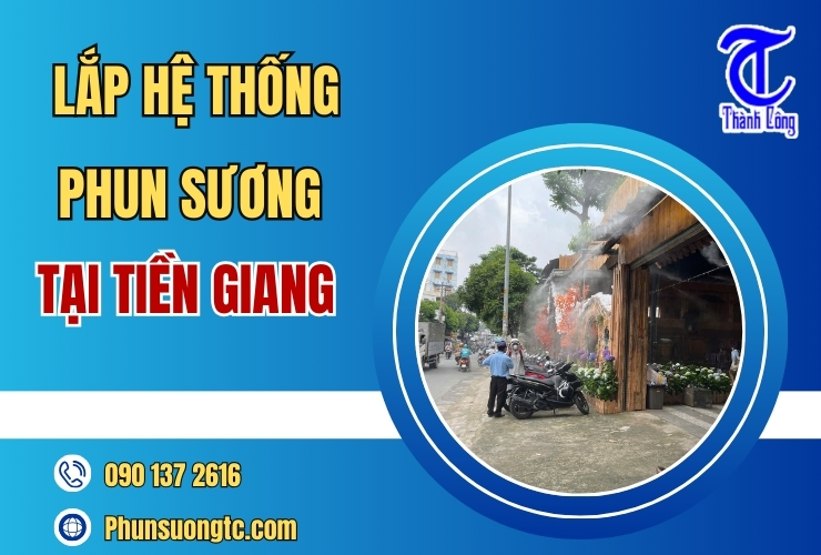 lap he thong phun suong tai tien giang